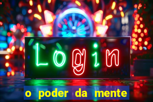 o poder da mente para ganhar na loteria